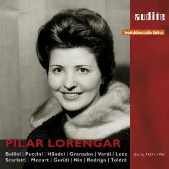 Portrait Pilar Lorengar (Live and Studio Recordings from 1959-1962) by Fried Walter