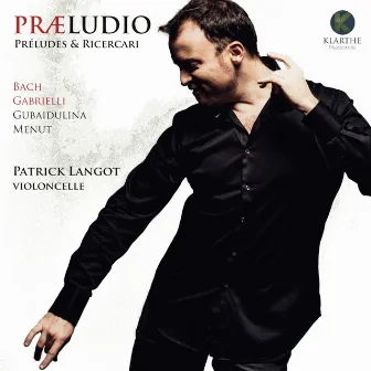 Præludio (Préludes & Ricercari) by Patrick Langot