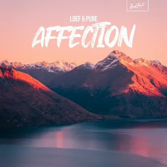 Affection by LOEF