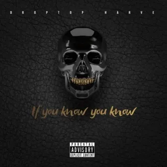 IF YOU KNOW YOU KNOW by Unknown Artist