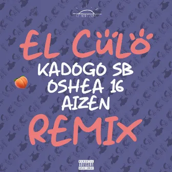 El culo (Remix) by Kadogo Sb