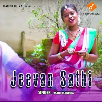 Jeevan Sathi by Mahi Manisha