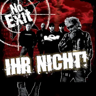 Ihr nicht by No Exit