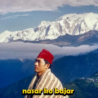 nasar ko bajar by Durga Gurung