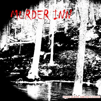 Merciless Abomination by Murder Inn