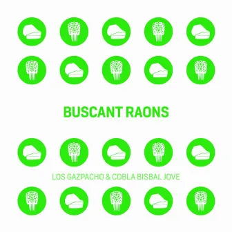 Buscant Raons by Los Gazpacho