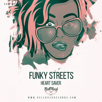 Funky Streets by Heart Saver