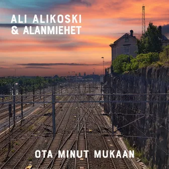 Ota minut mukaan by Ali Alikoski & Alanmiehet