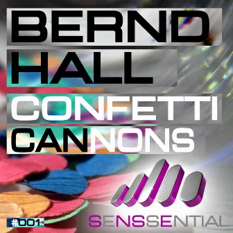 Confetti Cannons by Bernd Hall