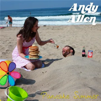 Pancake Summer by Andy Allen