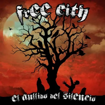 El Aullido del Silencio by Free City