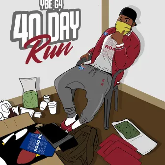 40 Day Run - EP by YBE G4