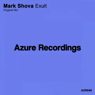 Exult by Mark Shova