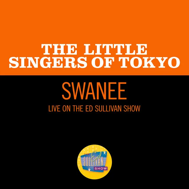 Swanee (Live On The Ed Sullivan Show, April 5, 1964)