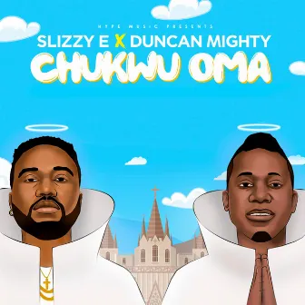 Chukwu OMA by Slizzy E