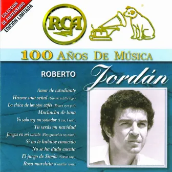 RCA 100 Años De Musica by Roberto Jordan