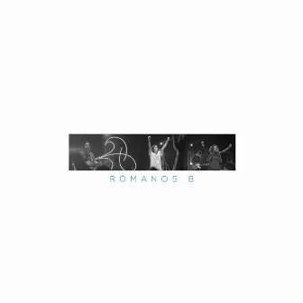 Romanos 8 (Ao Vivo) by Thomas Borges