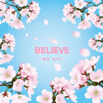 BELIEVE (Cover) by Kanako Momono