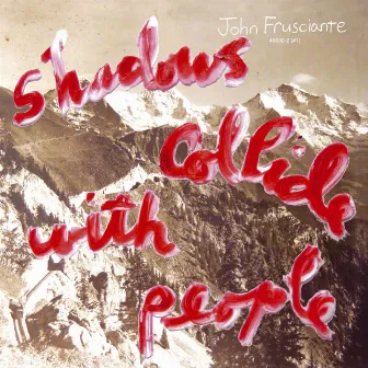 Shadows Collide With People by John Frusciante