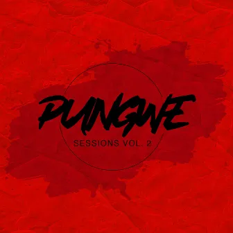 Pungwe Sessions Vol. II by Pungwe Sessions