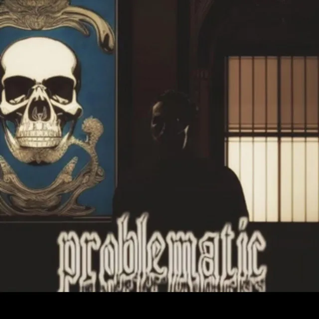 Problematic