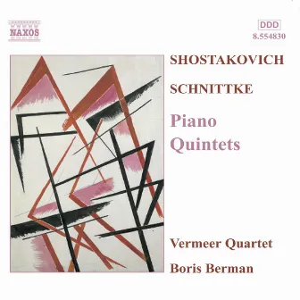 Shostakovich / Schnittke: Piano Quintets by Boris Berman