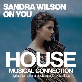 On You by Sandra Wilson