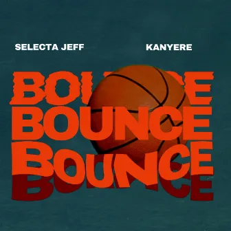 Bounce by Selecta Jeff