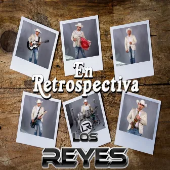 En Retrospectiva by Los Reyes