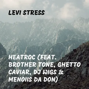 Heatroc by Levi Stress