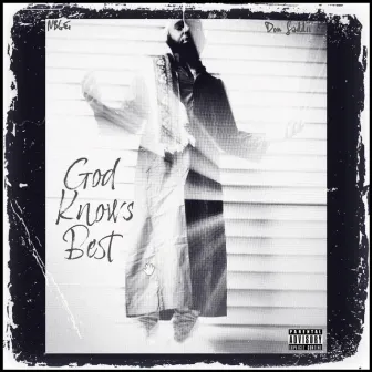 God Knows Best by Unknown Artist