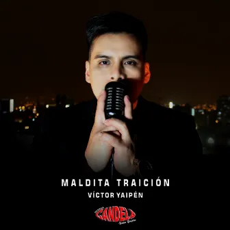 Maldita Traición by Orquesta Candela