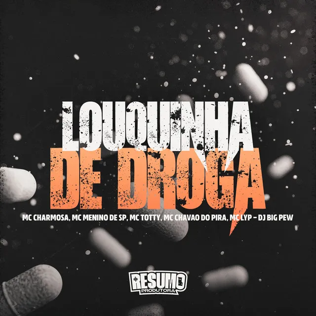 Louquinha de Droga