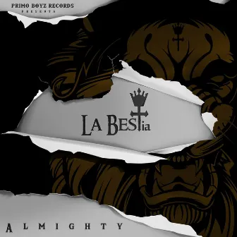 La BESTia by Almighty