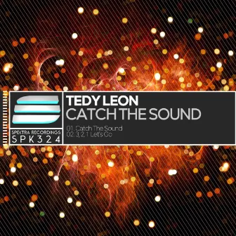 Catch The Sound by Tedy Leon