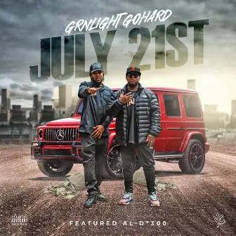 July 21st by GrnLight GoHard