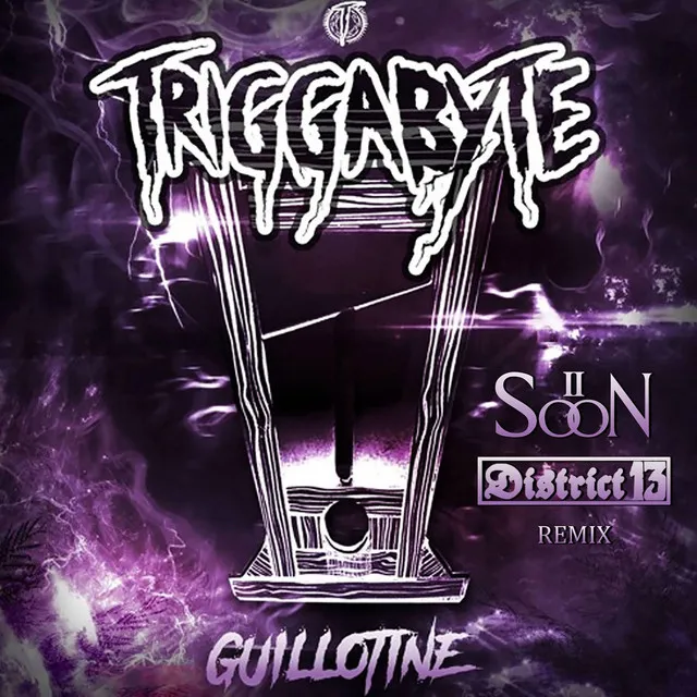 Guillotine - 2soon & District 13 Remix