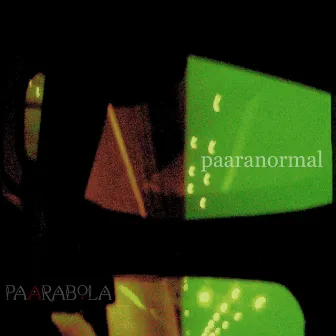 Paaranormal by Paarabola