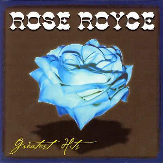 Greatest Hits by Rose Royce