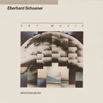 Schoener, Eberhard: Sky Music / Mountain Music by Eberhard Schoener