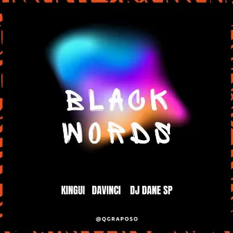 Black Words by dj dane sp