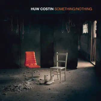 Something/Nothing by Huw Costin