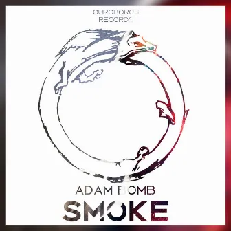 Smoke - Single by Adam Bomb