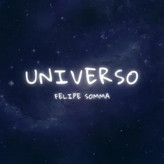 Universo by Felipe Somma