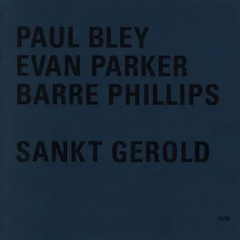 Sankt Gerold by Barre Phillips