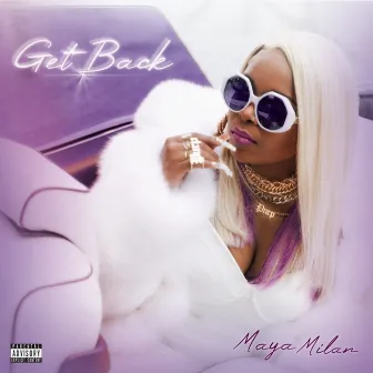 Get Back by Maya Milan