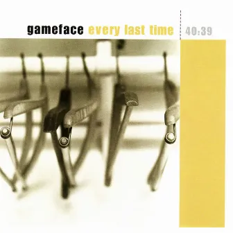 Every Last Time by Gameface