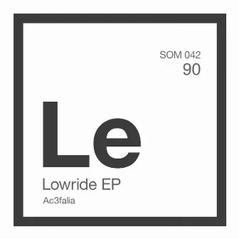 Lowride EP by Ac3falia