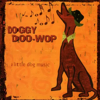 A Little Dog Music by Doggy Doo-Wop