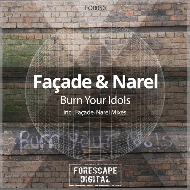 Burn Your Idols - Facade Mix